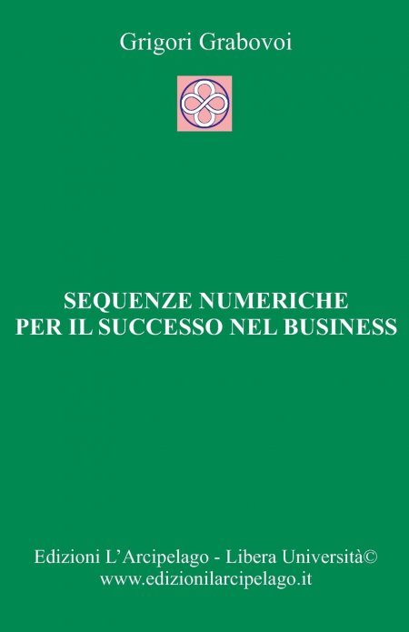 Le sequenze numeriche per il successo nel business - Libro