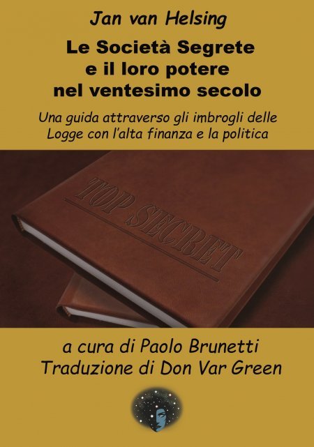 Le Società Segrete e il loro potere nel ventesimo secolo - Libro