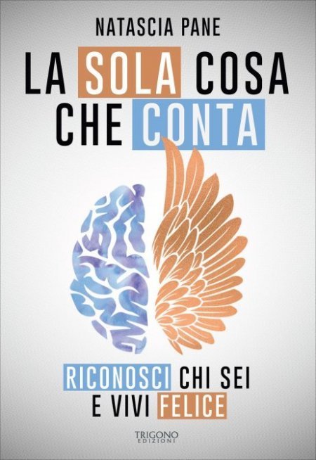 Sola cosa che conta - Libro