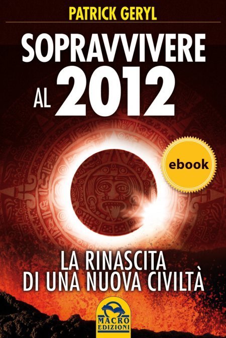 Sopravvivere al 2012 - Ebook