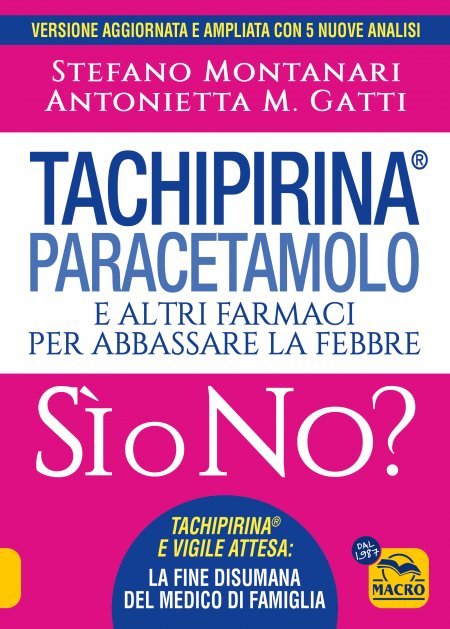 Tachipirina Paracetamolo: Sì o No? - Ebook Tachipirina Paracetamolo: Sì o No? - Ebook