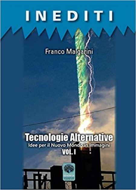 Tecnologie Alternative Vol. I - Libro