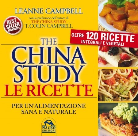 The China Study Le Ricette - Libro