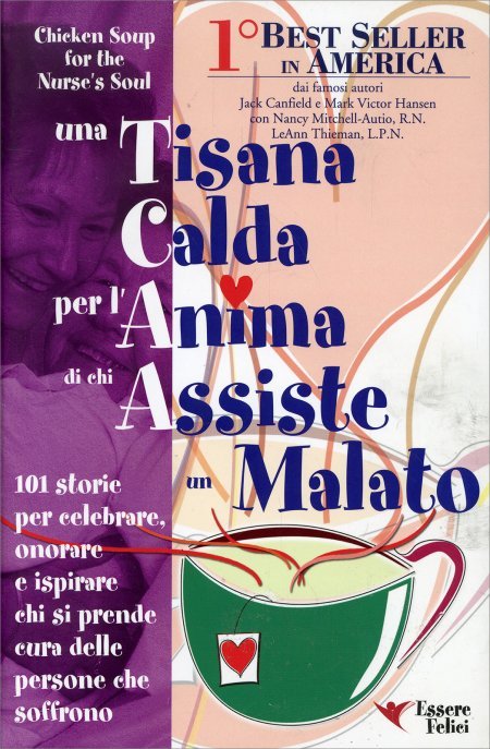 Tisana Calda per l' Anima di chi Assiste un Malato - Libro