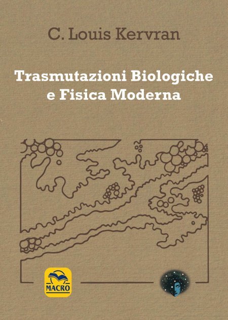 Trasmutazioni Biologiche e Fisica Moderna - Libro