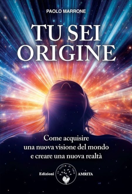 Tu sei origine - Libro
