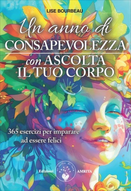 Un anno di consapevolezza con ASCOLTA IL TUO CORPO - Libro