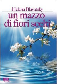 Un Mazzo di Fiori Scelti - Ebook