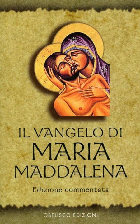 Vangelo di Maria Maddalena - Libro