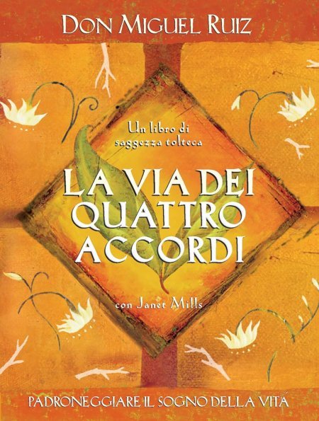 Via dei quattro accordi - Libro
