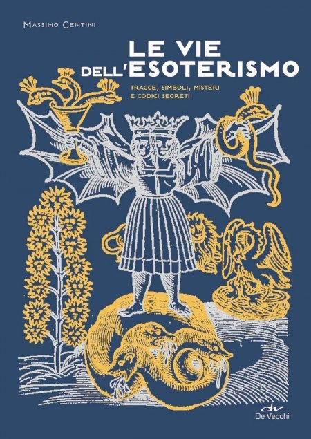 Le vie dell'esoterismo - Libro