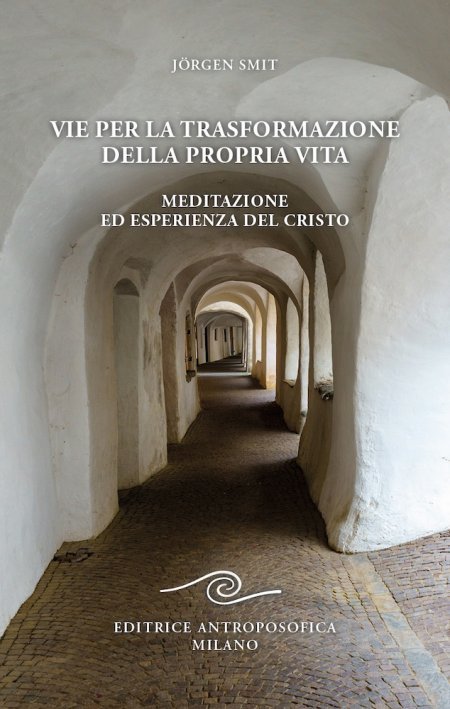Vie per la Trasformazione della Propria Vita - Libro