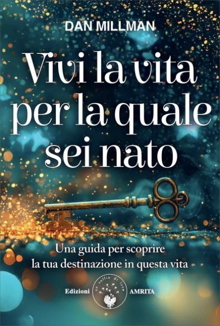 Vivi la Vita per la Quale sei Nato - Libro