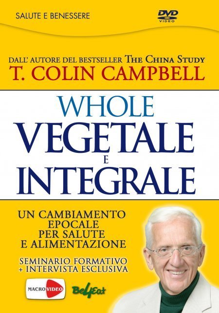 Whole - Vegetale e Integrale - DVD