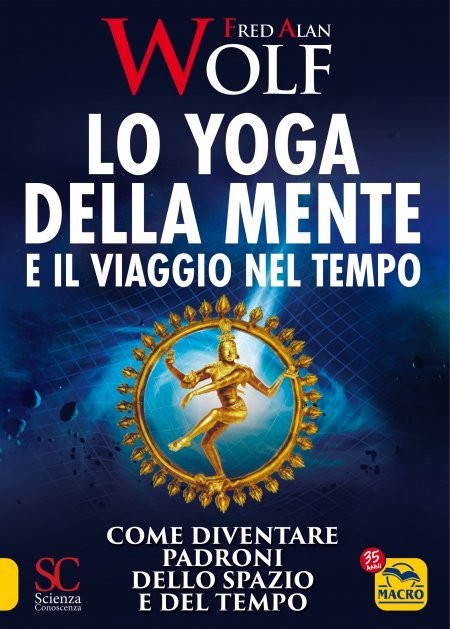 Yoga della Mente e il Viaggio nel Tempo - Libro