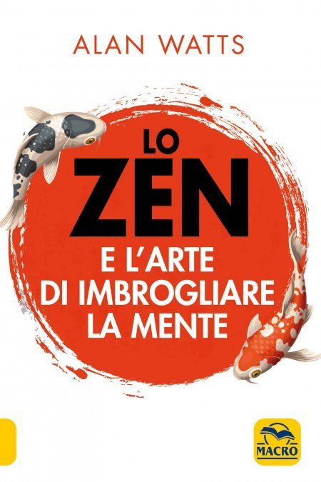 Zen e l'Arte di Imbrogliare la Mente - Libro