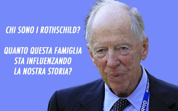 Chi sono i Rothschild?
