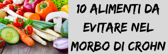 Cosa Mangiare Con Il Morbo Di Crohn